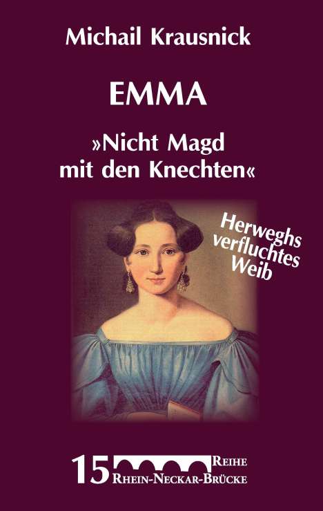 Michail Krausnick: Emma "Nicht Magd mit den Knechten", Buch