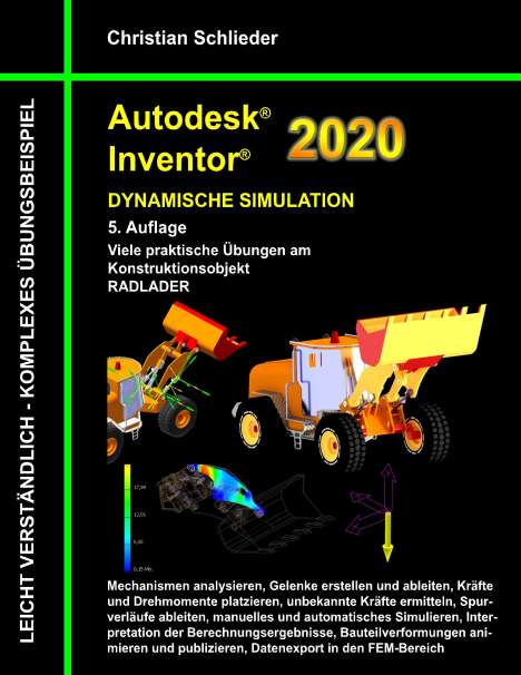 Christian Schlieder: Autodesk Inventor 2020 - Dynamische Simulation, Buch