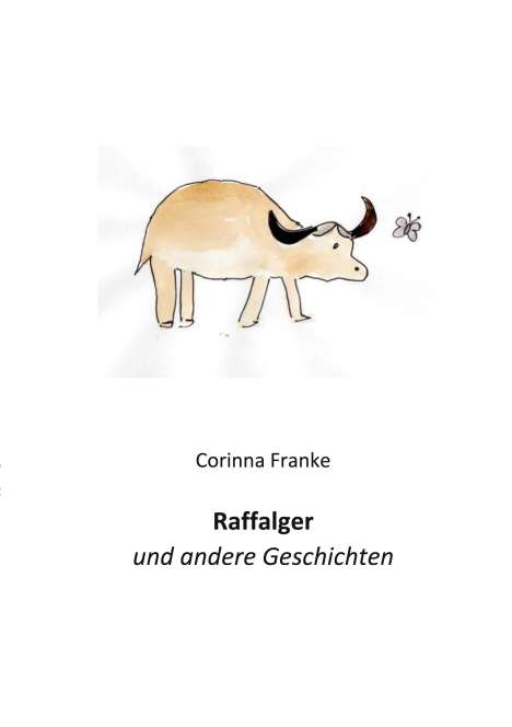 Corinna Franke: Raffalger, Buch