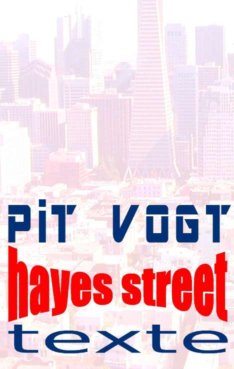 Pit Vogt: Hayes Street, Buch