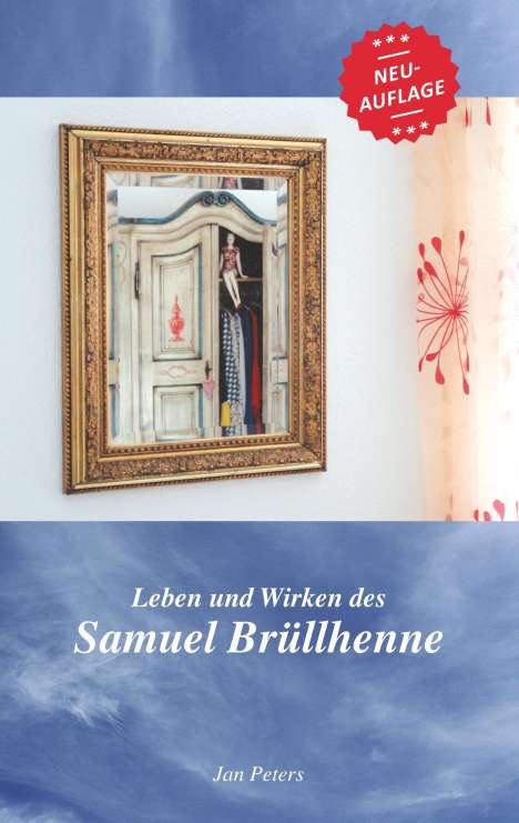 Jan Peters: Leben und Wirken des Samuel Brüllhenne, Buch