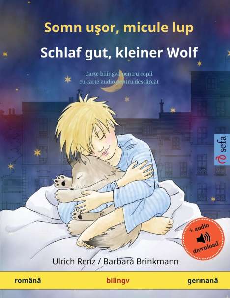 Ulrich Renz: Somn u¿or, micule lup - Schlaf gut, kleiner Wolf (român¿ - german¿), Buch