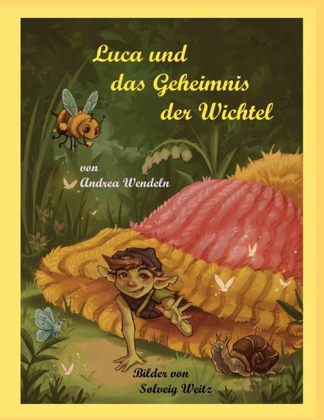 Andrea Wendeln: Luca und das Geheimnis der Wichtel, Buch