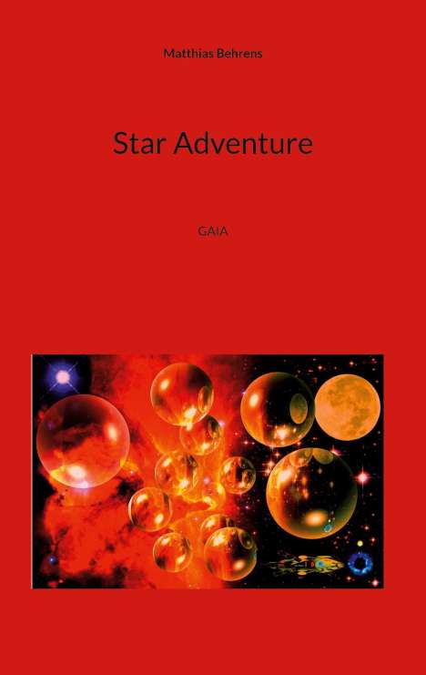 Matthias Behrens: Star Adventure, Buch