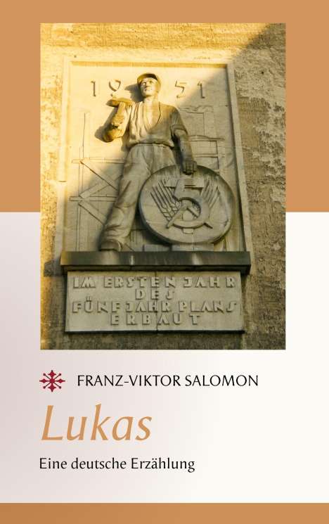 Franz-Viktor Salomon: Salomon, F: Lukas, Buch