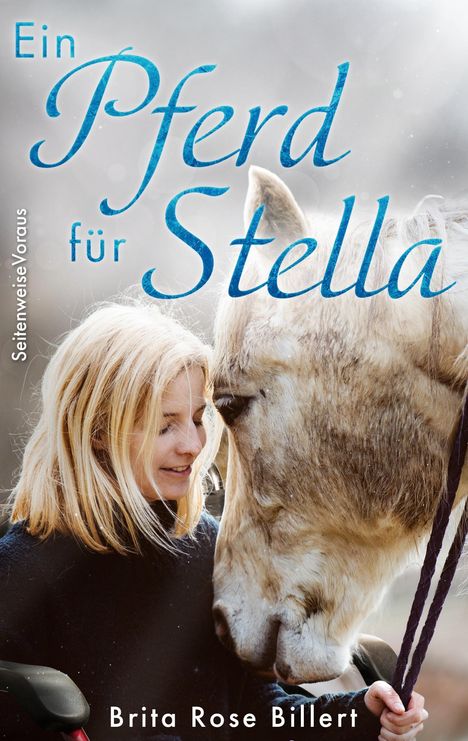 Brita Rose Billert: Ein Pferd für Stella, Buch