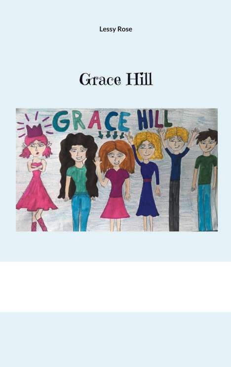 Lessy Rose: Grace Hill, Buch