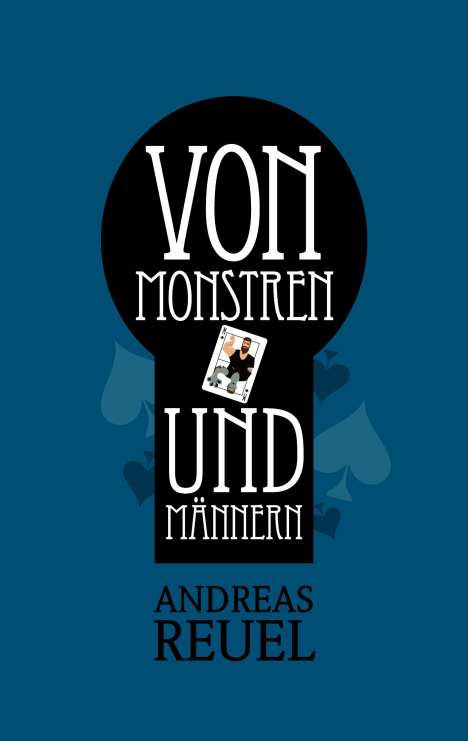 Andreas Reuel: Von Monstren und Männern, Buch