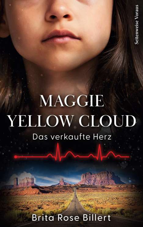 Brita Rose Billert: Maggie Yellow Cloud, Buch