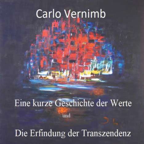 Carlo Vernimb: Eine kurze Geschichte der Werte, Buch