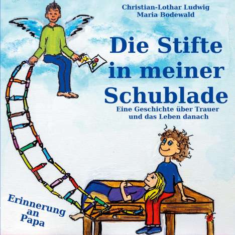 Christian-Lothar Ludwig: Die Stifte in meiner Schublade, Buch