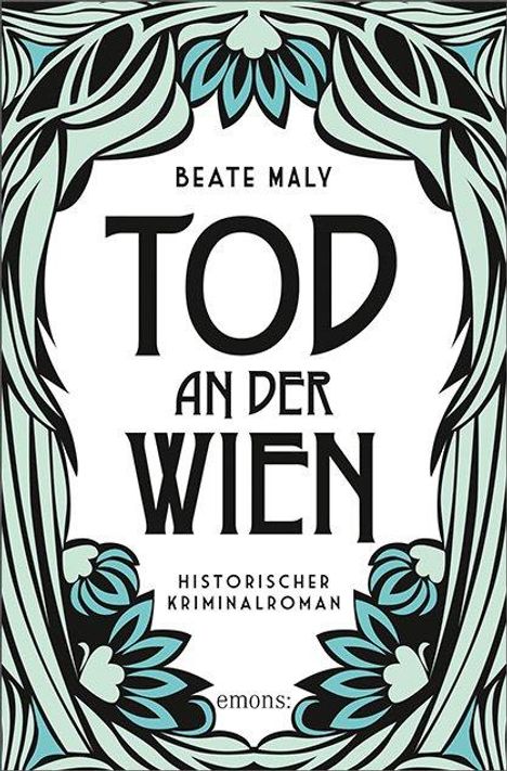 Beate Maly: Tod an der Wien, Buch