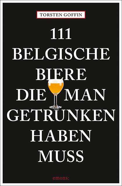 111 belgische Biere, die man getrunken haben muss, Buch