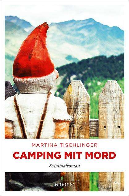 Martina Tischlinger: Camping mit Mord, Buch