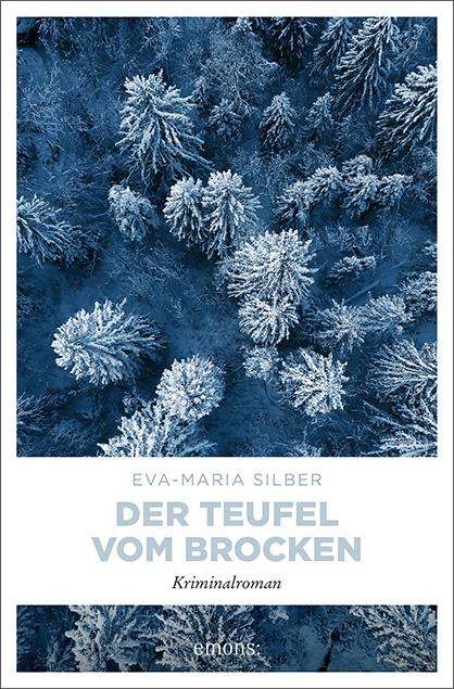 Eva-Maria Silber: Der Teufel vom Brocken, Buch
