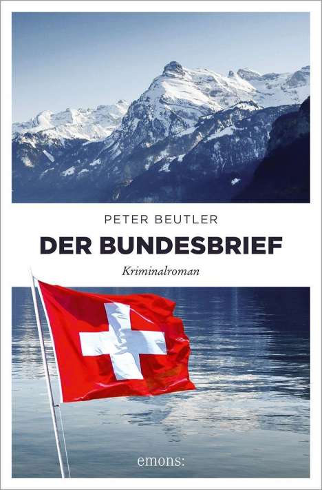Peter Beutler: Der Bundesbrief, Buch