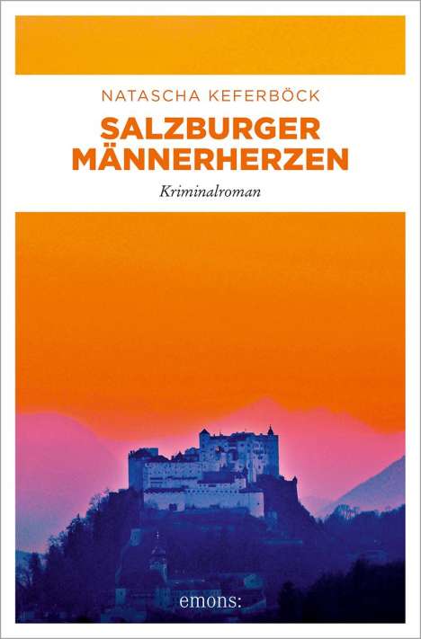 Natascha Keferböck: Salzburger Männerherzen, Buch
