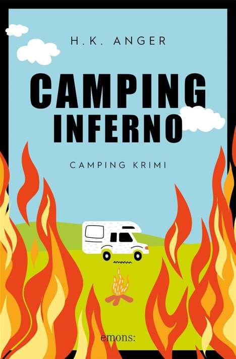 H. K. Anger: Camping-Inferno, Buch