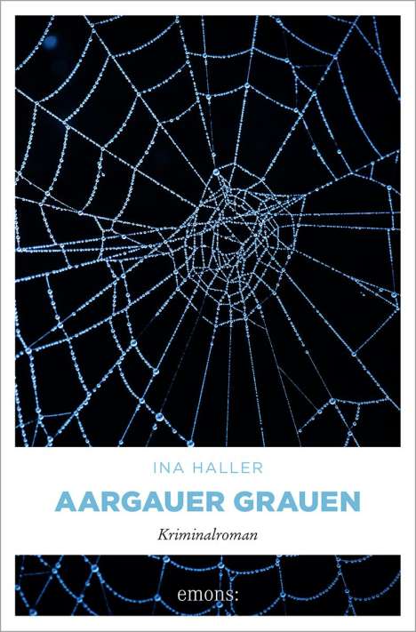 Ina Haller: Aargauer Grauen, Buch