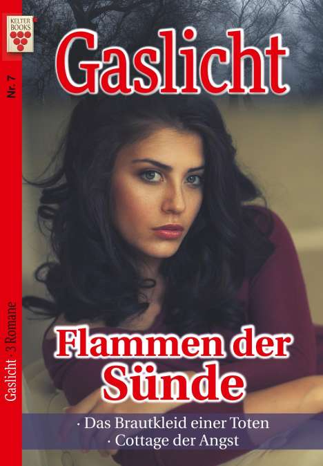 Maja Merling: Gaslicht Nr. 7: Flammen der Sünde / Das Brautkleid einer Toten / Cottage der Angst, Buch