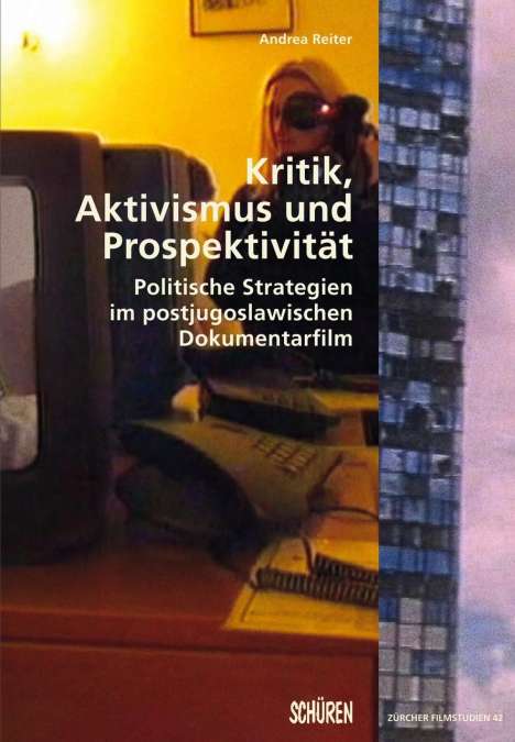 Andrea Reiter: Reiter, A: Kritik, Aktivismus und Prospektivität., Buch