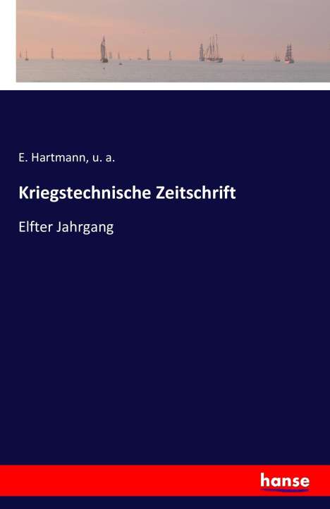 E. Hartmann: Kriegstechnische Zeitschrift, Buch