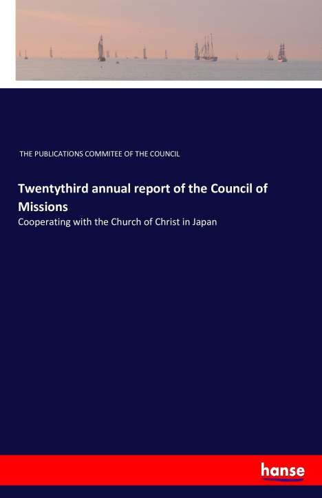 Twentythird annual report of the Council of Missions, Buch