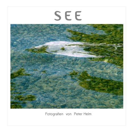 Peter Helm: See, Buch