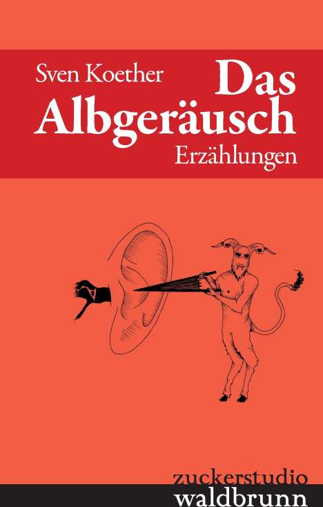 Sven Koether: Das Albgeräusch, Buch