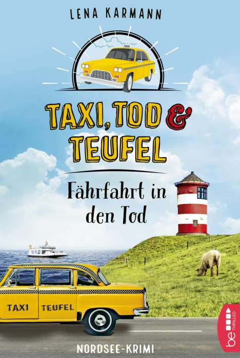 Lena Karmann: Taxi, Tod und Teufel - Fährfahrt in den Tod, Buch