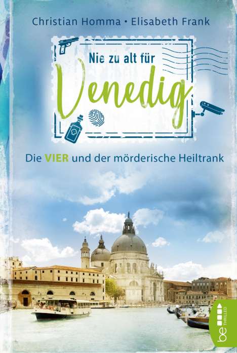 Christian Homma: Nie zu alt für Venedig, Buch