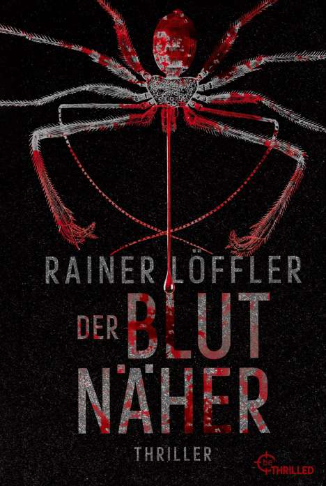 Rainer Löffler: Der Blutnäher, Buch