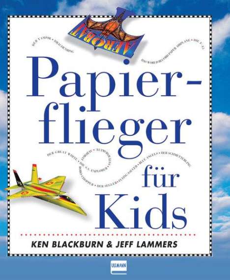 Ken Blackburn: Papierflieger für Kids, Buch