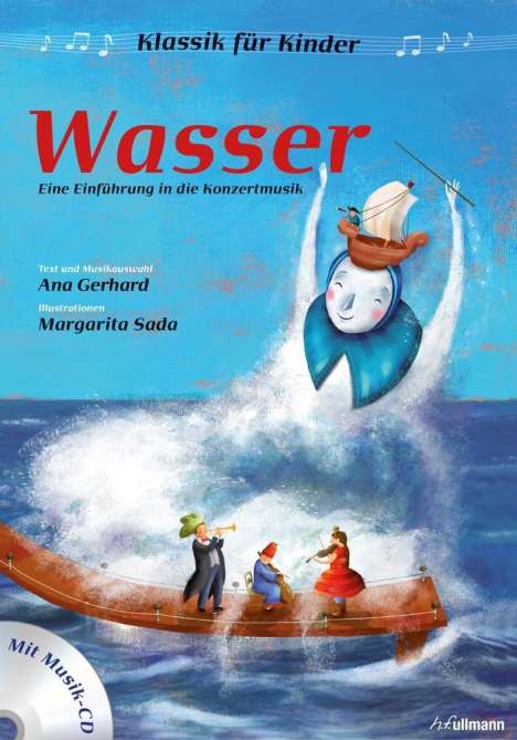 Ana Gerhard: Gerhard, A: Klassik für Kinder: Wasser, Buch