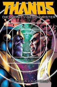 Jim Starlin: Starlin, J: Thanos: Die Infinity Geschwister, Buch