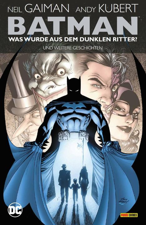 Neil Gaiman: Batman: Was wurde aus dem Dunklen Ritter? Und weitere Geschichten (überarb. Neuausgabe), Buch