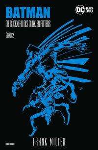 Frank Miller: Batman: Die Rückkehr des Dunklen Ritters (Alben-Edition), Buch