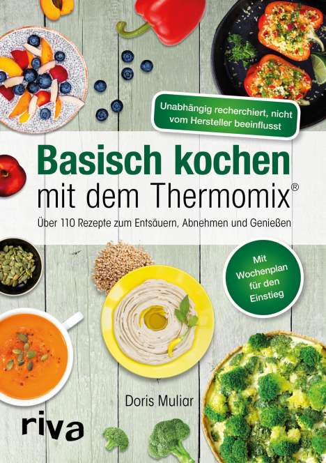 Doris Muliar: Basisch kochen mit dem Thermomix®, Buch