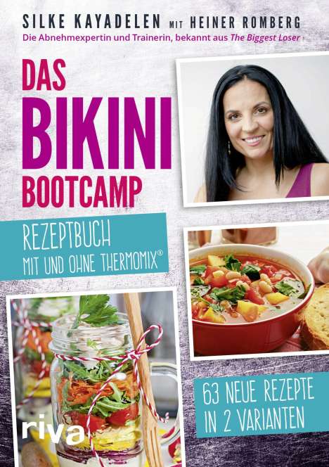 Silke Kayadelen: Kayadelen, S: Bikini-Bootcamp - Rezeptbuch mit und ohne Ther, Buch