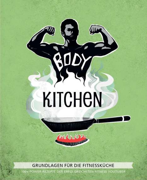 "Flying" Uwe Schüder: Body Kitchen - Grundlagen für die Fitnessküche, Buch