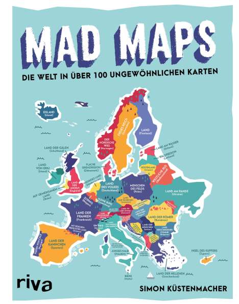 Simon Küstenmacher: Mad Maps, Buch