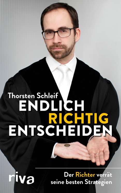 Thorsten Schleif: Endlich richtig entscheiden, Buch