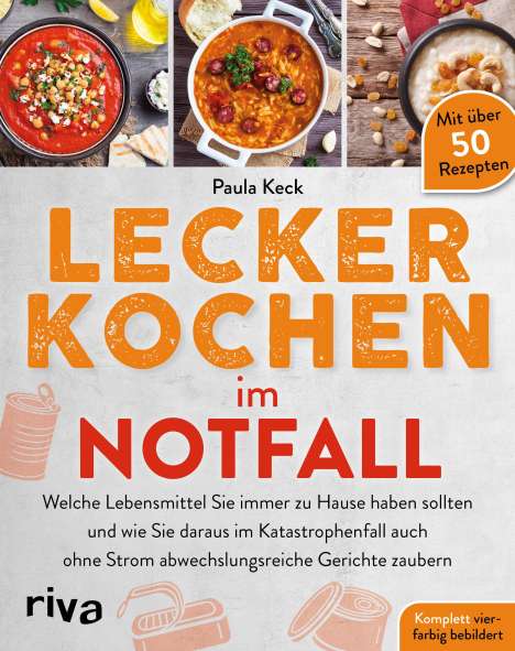 Paula Keck: Lecker kochen im Notfall, Buch