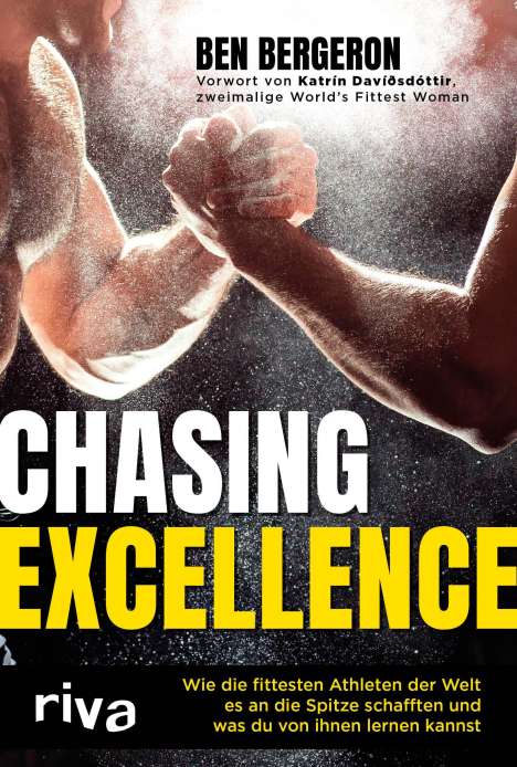 Ben Bergeron: Chasing Excellence, Buch