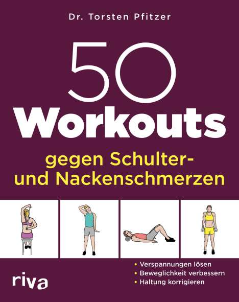 Torsten Pfitzer: 50 Workouts gegen Schulter- und Nackenschmerzen, Buch