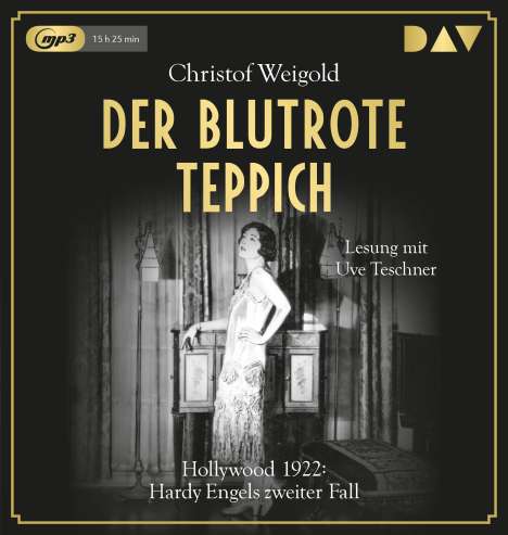 Christof Weigold: Weigold, C: Der blutrote Teppich. Hollywood 1922/2 MP3-CDs, Diverse