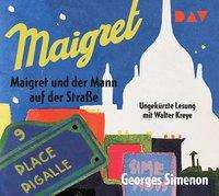 Georges Simenon: Maigret und der Mann auf der Straße, CD