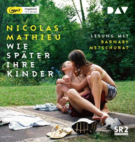 Nicolas Mathieu: Wie später ihre Kinder, 2 MP3-CDs