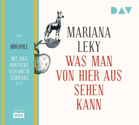 Mariana Leky: Was man von hier aus sehen kann, 2 CDs