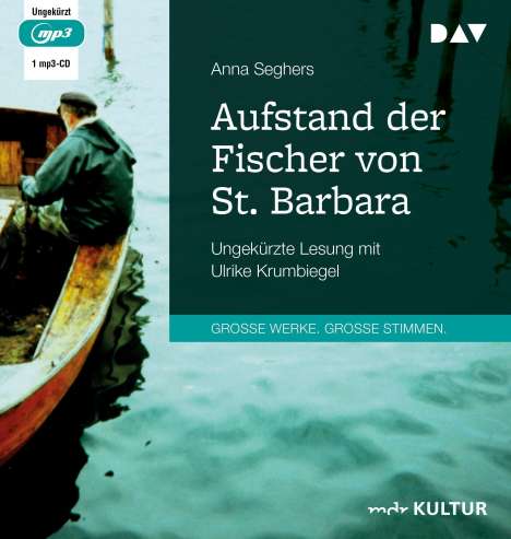 Anna Seghers: Seghers, A: Aufstand der Fischer von St. Barbara, Diverse